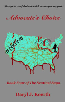 Advocate's Choice - The Sentinel Saga, #4