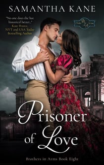 Prisoner of Love - Brothers in Arms, #8