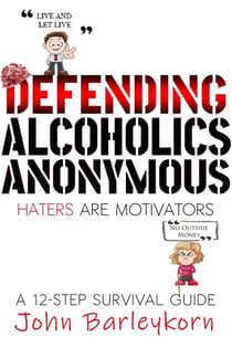 Defending Alcoholics Anonymous