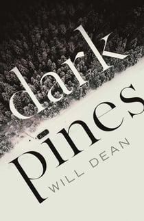 Dark Pines: 'The tension is unrelenting, and I can't wait for Tuva's next outing.' - Val McDermid