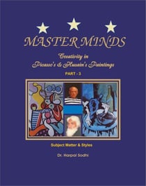 Master Minds:Creativity in Picasso's & Husain's Paintings. Part 3 - 1, 2, 3, 4, 5, #3