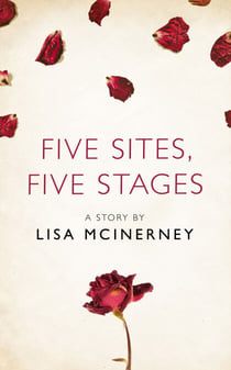 Five Sites, Five Stages - A Story from the collection, I Am Heathcliff