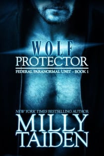 Wolf Protector - Federal Paranormal Unit - Book 1