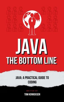 Java: The Bottom Line