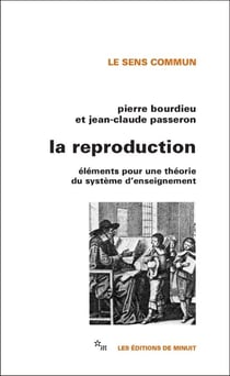 La Reproduction - Éléments pour une théorie du système d'enseignement