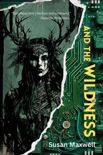 And the Wildness - Flux Avellana, #1