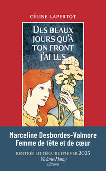Des beaux jours qu'à ton front j'ai lus