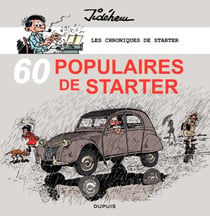 Les chroniques de Starter - Tome 3 - 60 populaires de Starter - 60 populaires de Starter