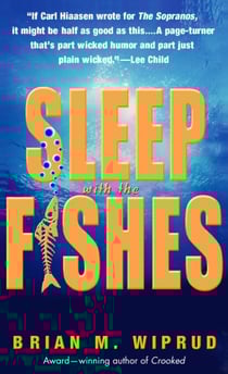 Sleep with the Fishes - A Novel