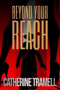 Beyond Your Reach - Tempted, #1