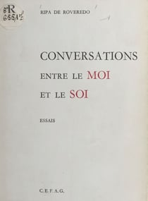 Conversations entre le moi et le soi