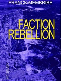 Faction Rébellion