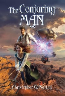 The Conjuring Man - The Cunning Man, A Schooled in Magic Spin-Off, #3