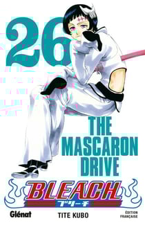 Bleach - Tome 26 - The mascaron drive