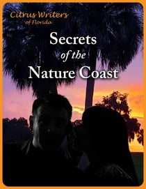 Secrets of The Nature Coast - Nature Coast, #3
