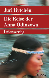 Die Reise der Anna Odinzowa - Roman