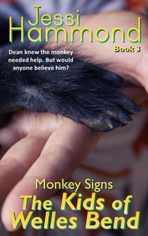 Monkey Signs - The Kids of Welles Bend, #3