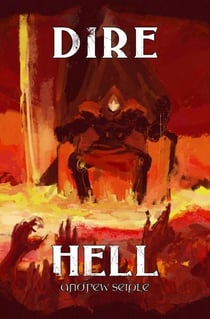 Dire : Hell - The Dire Saga, #6