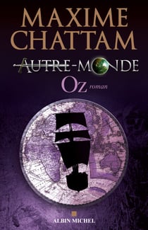 Autre-monde - tome 5 - Oz