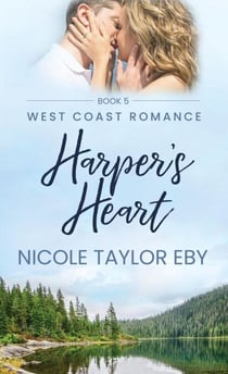 Harper's Heart - West Coast Romance, #5