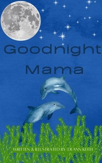 Goodnight Mama - Bedtime Stories, #1