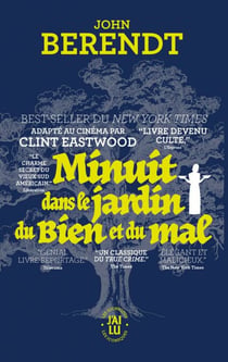 Minuit dans le jardin du bien et du mal