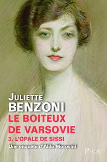 Le boîteux de Varsovie T03 L'opale de Sissi