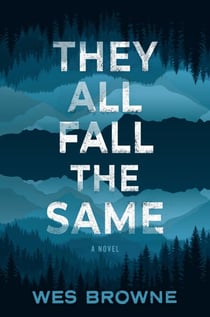 They All Fall the Same - A Novel