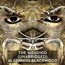 The Wendigo ( Unabridged )