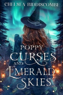 Poppy Curses and Emerald Skies