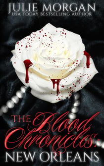 The Blood Chronicles: New Orleans - The Covenant of New Orleans World, #1