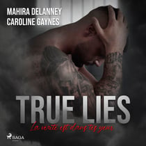 True lies - La vérité est dans tes yeux