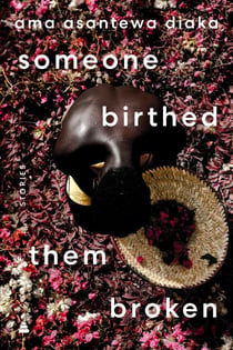 someone birthed them broken - Stories