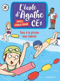 Tous à la piscine avec Gabriel - L'école d'Agathe CE1