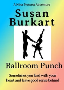 Ballroom Punch - A Nina Prescott Adventure