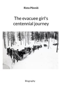 The evacuee girl's centennial journey - Biography
