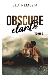 Obscure clarté - Tome 2