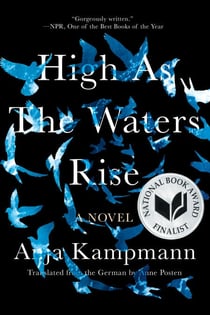 High as the Waters Rise - A Novel