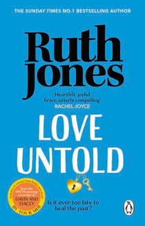 Love Untold - The joyful Sunday Times bestseller and Richard and Judy Book Club pick from the Gavin & Stacey co-creator