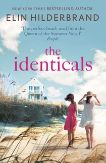 The Identicals - The perfect beach read from the #1 bestseller and author of THE PERFECT COUPLE, now a major Netflix series