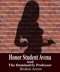 Honor Student Avena And The Dominatrix Professor - Honor Student Avena, #4