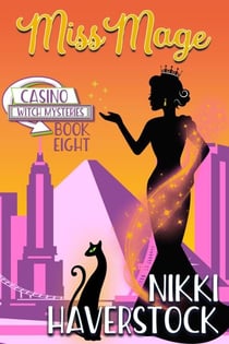 Miss Mage - Casino Witch Mysteries, #8