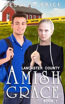 Lancaster County Amish Grace - Lancaster County Amish Grace Series, #1