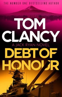 Debt of Honor - Prepare for a thrilling read in this unforgettable Jack Ryan adventure