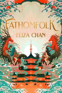 Fathomfolk - The No. 1 Sunday Times Bestseller, epic fantasy set in an underwater world (The Drowned World Duology, Book 1)