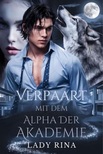 Verpaart Mit Dem Alpha Der Akademie
