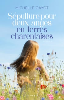 Se´pulture pour deux anges en terres charentaises