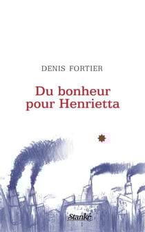 Du bonheur pour Henrietta - DU BONHEUR POUR HENRIETTA [NUM]