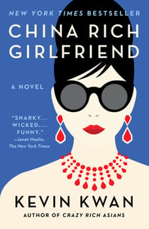 China Rich Girlfriend - A Novel