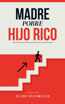 Madre Pobre, Hijo Rico - Financiera